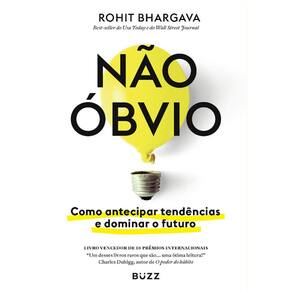 Não Obvio - Como Antecipar Tendências E Dominar O Futuro
