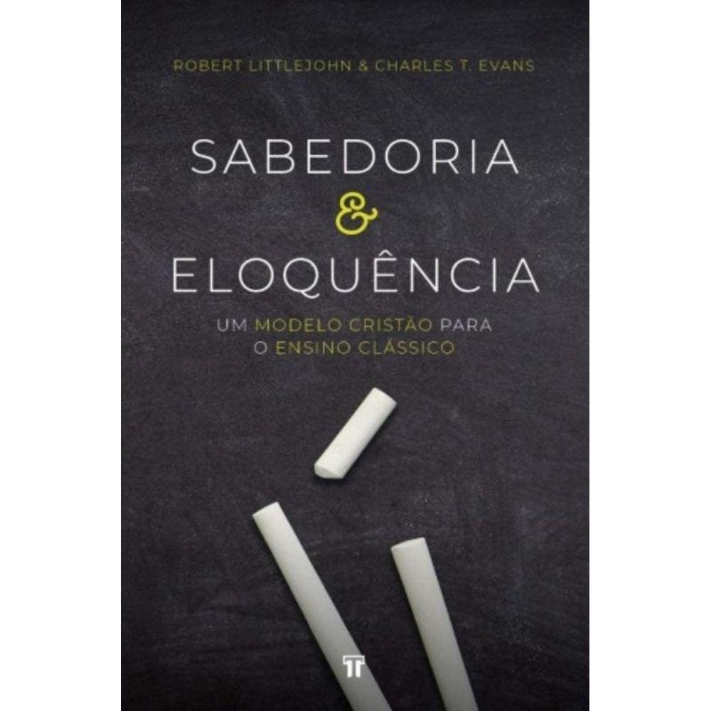 Sabedoria E Eloquência