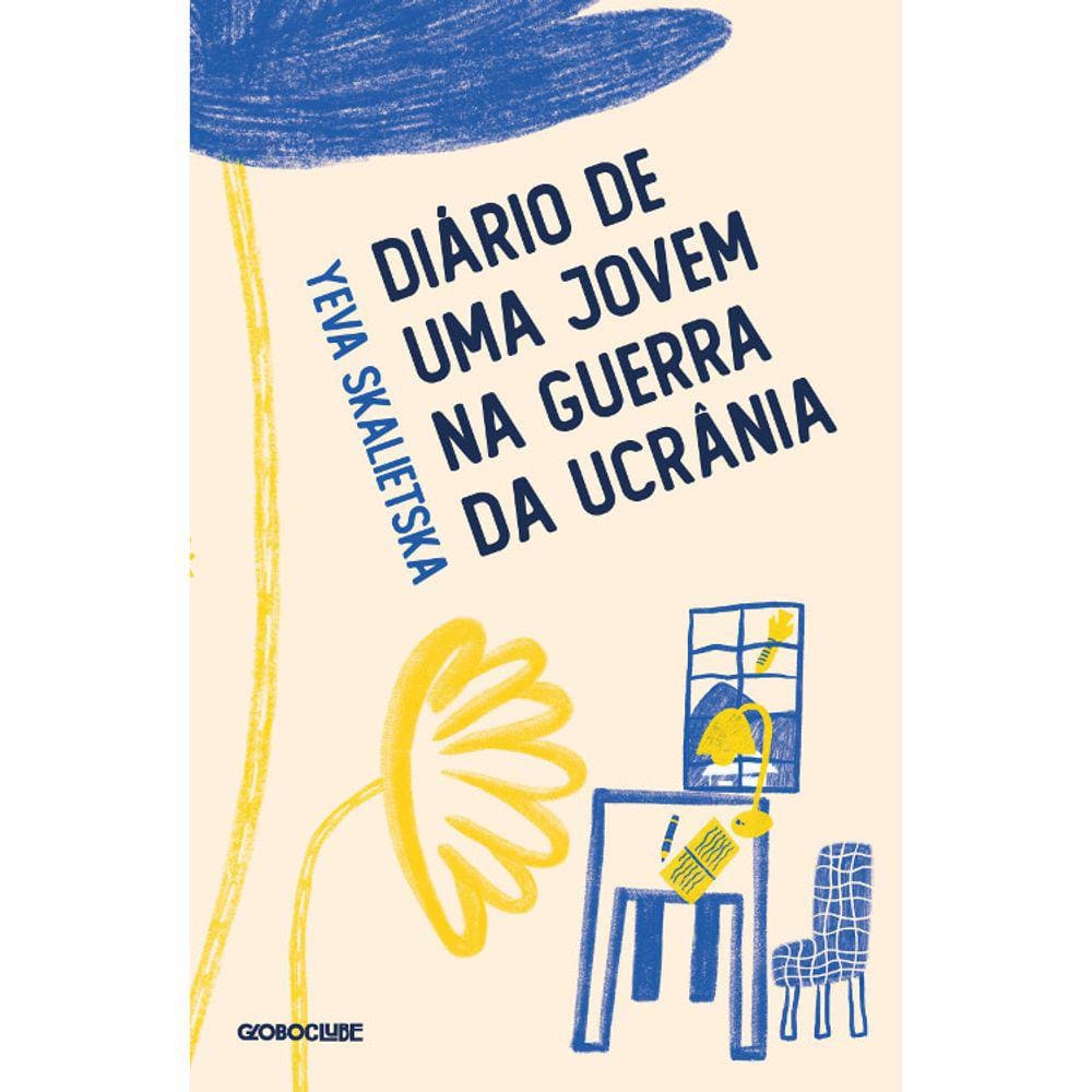 O Diário De Uma Jovem Na Guerra Da Ucrânia