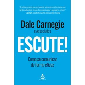 Escute! - Como Se Comunicar De Forma Eficaz