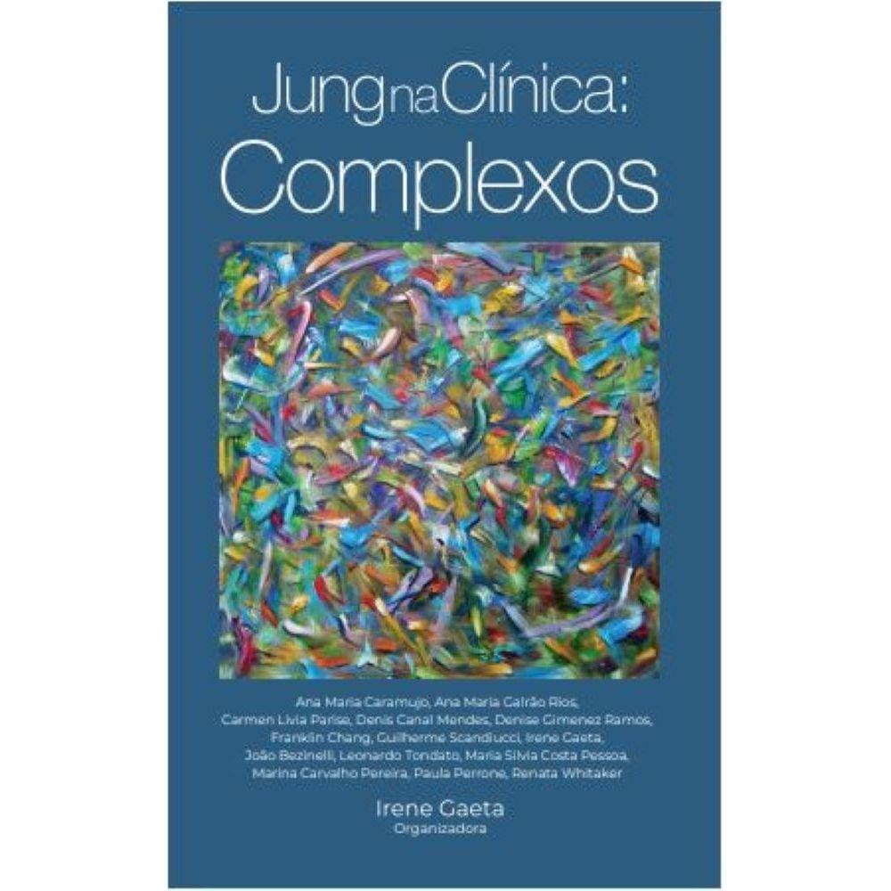 Jung na clínica: complexos