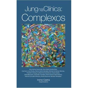 Jung na clínica: complexos