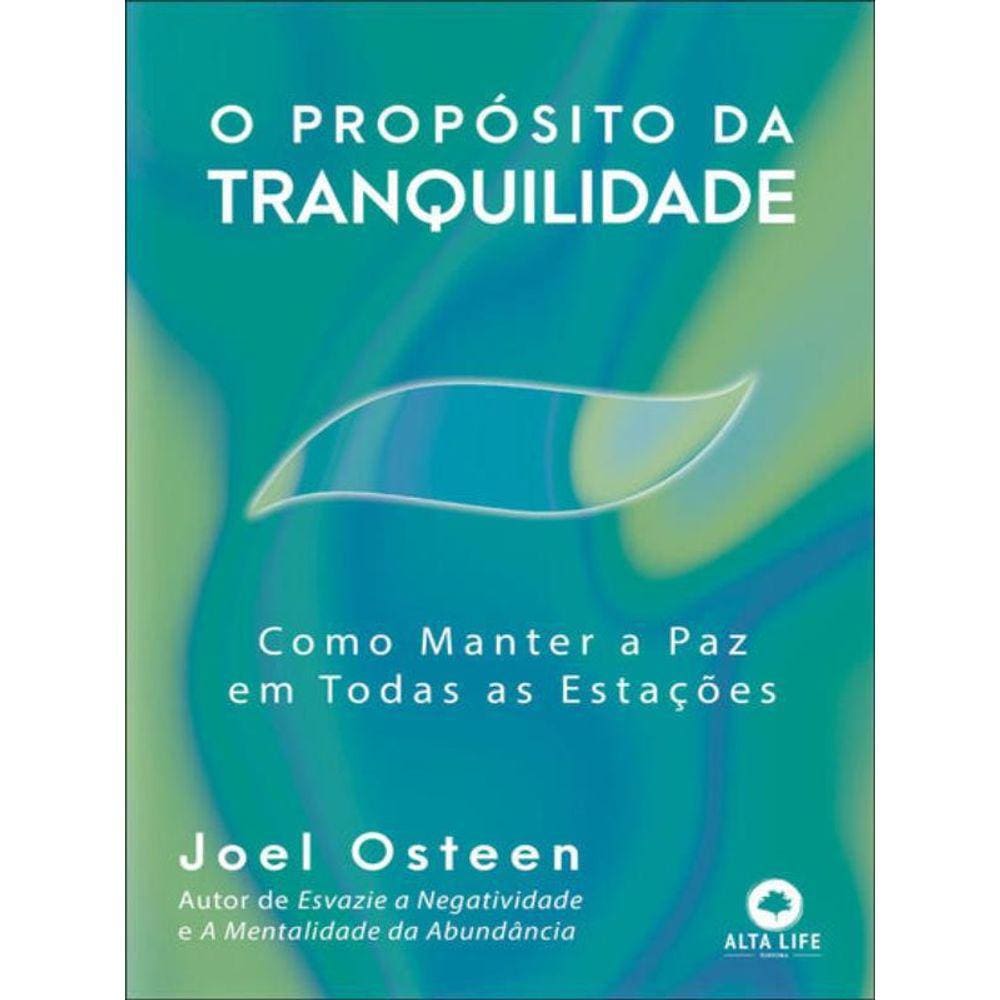 O Propósito Da Tranquilidade