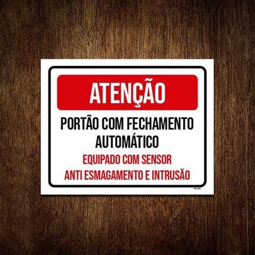 Placa Atenção Portão Fechamento Automático Sensor 27X35