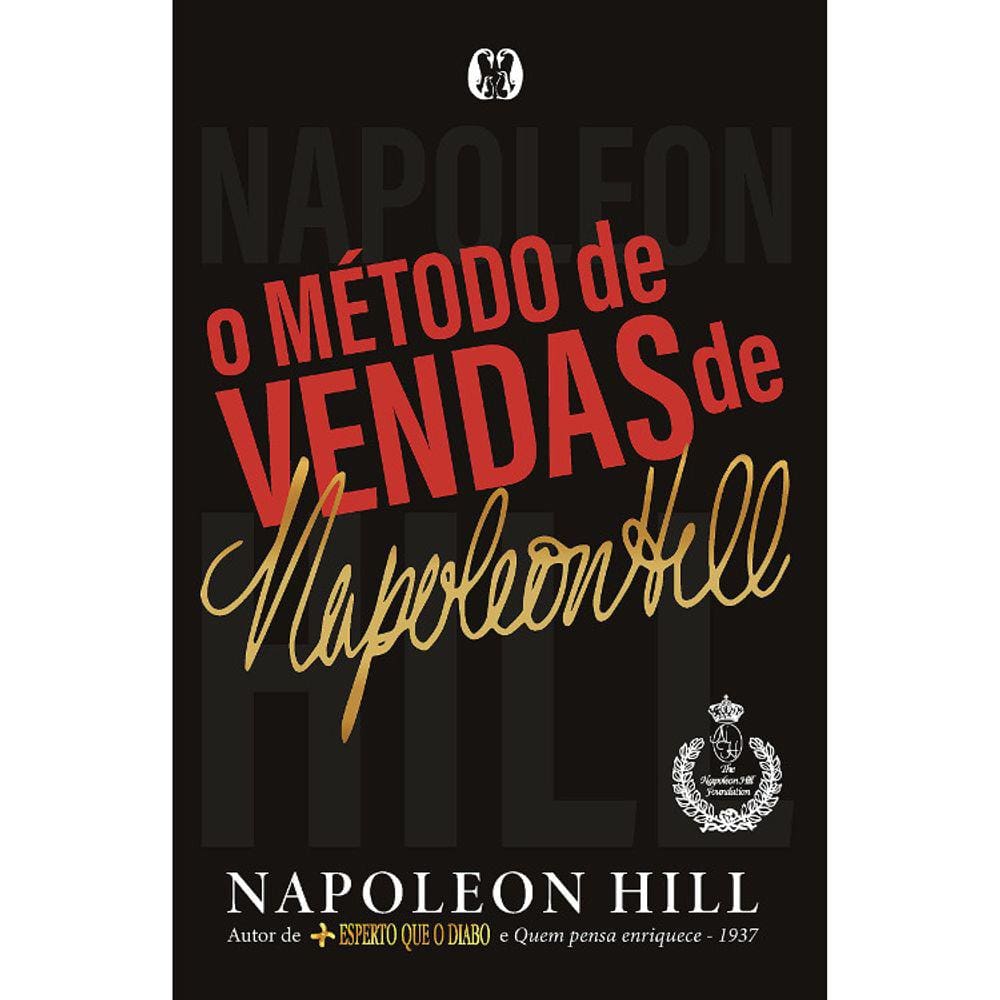 O Método De Vendas De Napoleon Hill