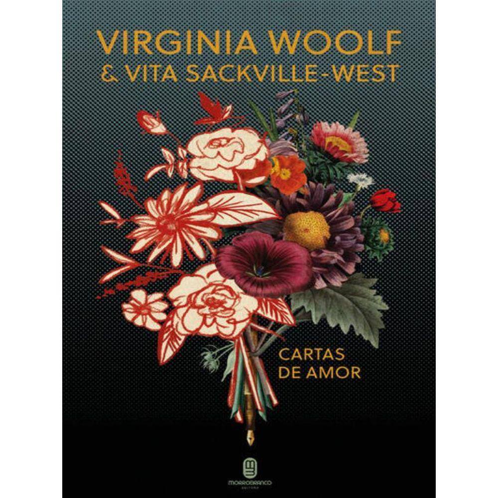 Virginia Woolf & Vita Sackville-West: Cartas De Amor