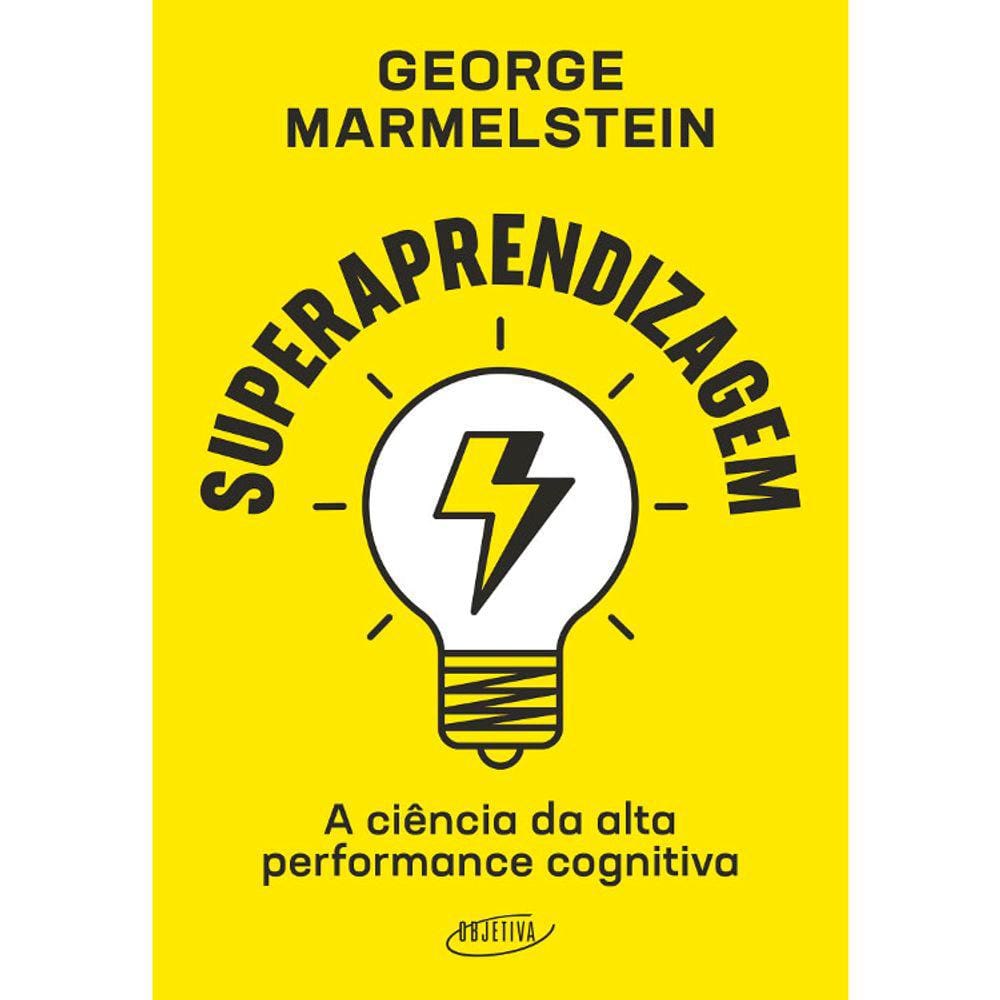 Superaprendizagem - A Ciência Da Alta Performance