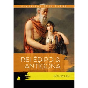 CLÁSSICOS PARA TODOS - REI ÉDIPO & ANTÍGONA