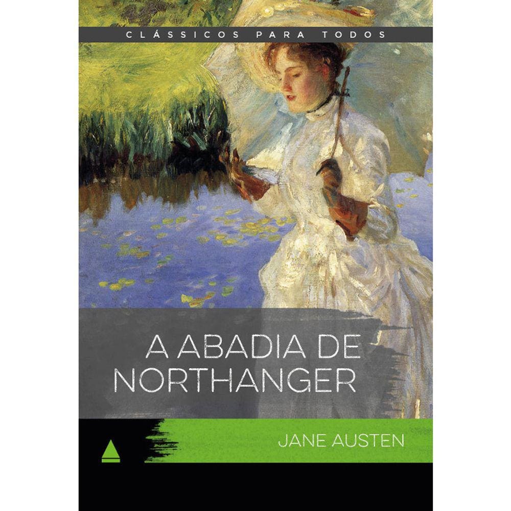Clássicos Para Todos - A Abadia De Northanger