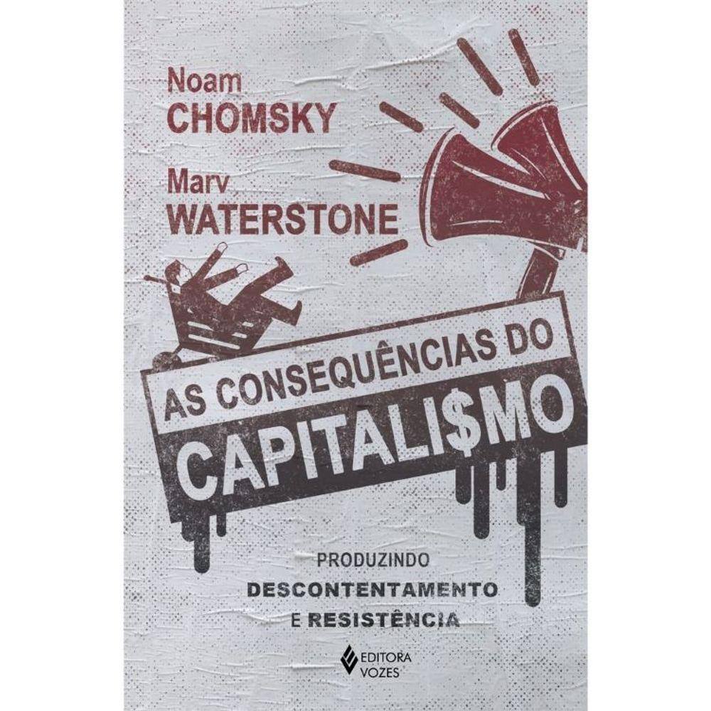 As Consequências Do Capitalismo