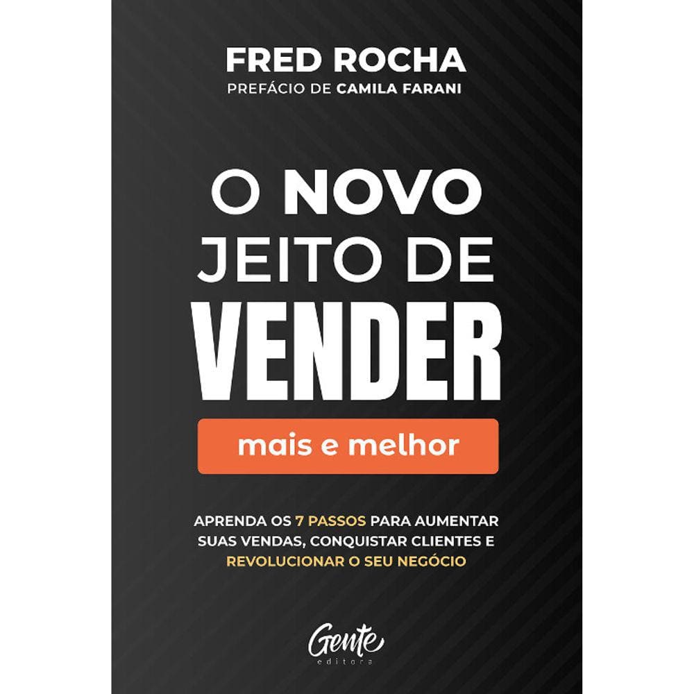 O Novo Jeito De Vender Mais E Melhor