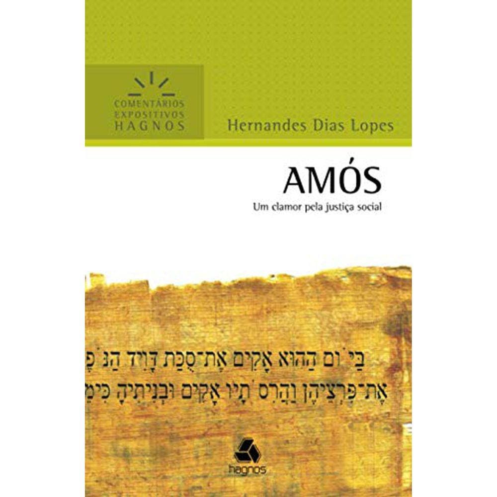 Amós - Um Clamor Pela Justça Social
