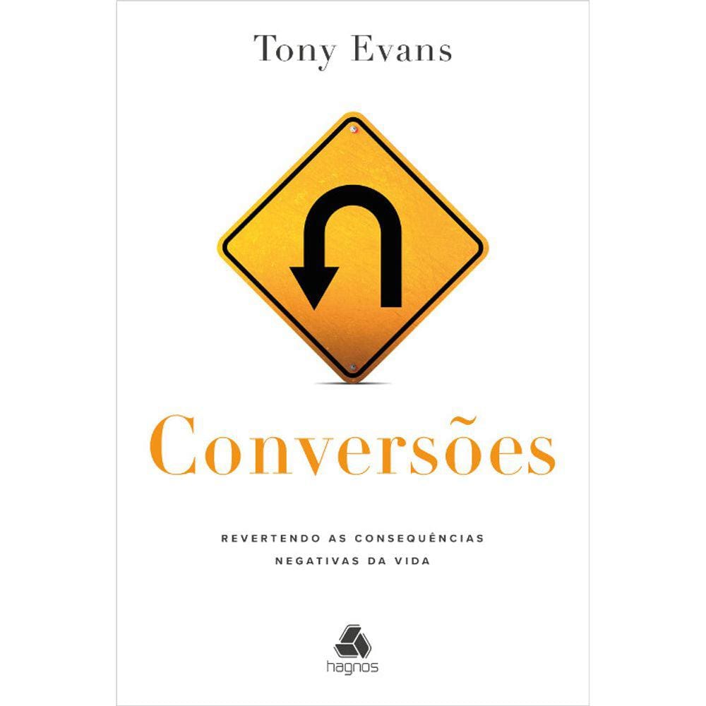 Conversões - Revertendo As Consequências Negativas Da Vida