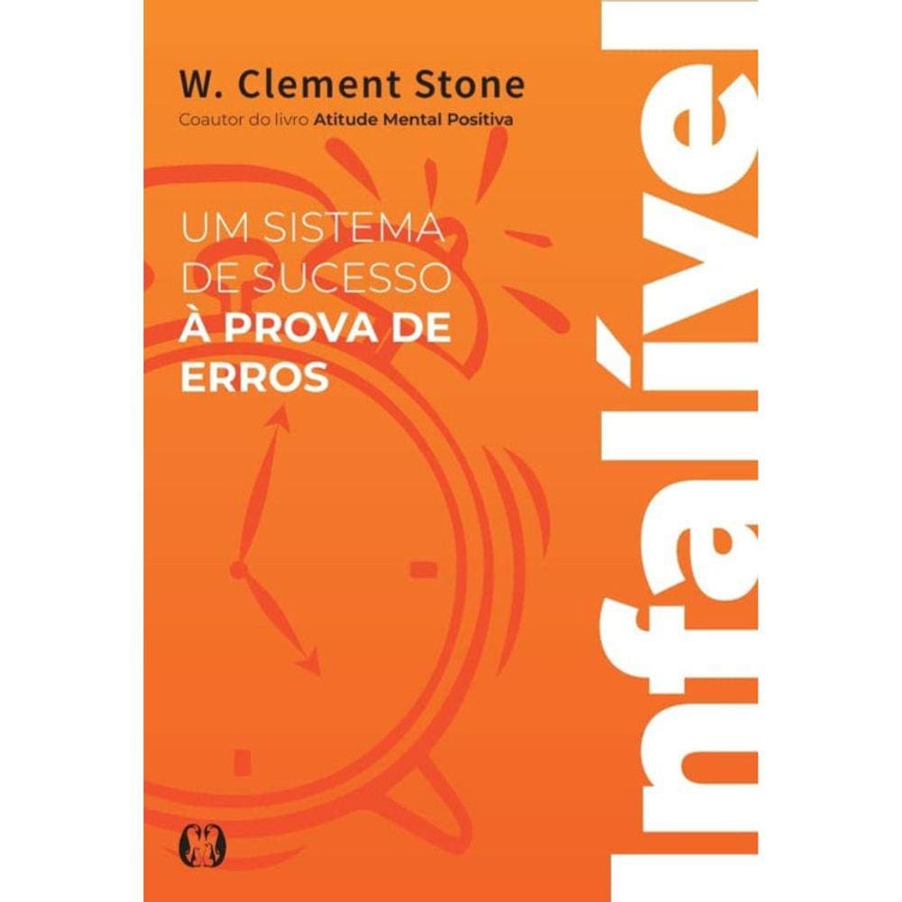 Infalível - Um Sistema De Sucesso À Prova De Erros