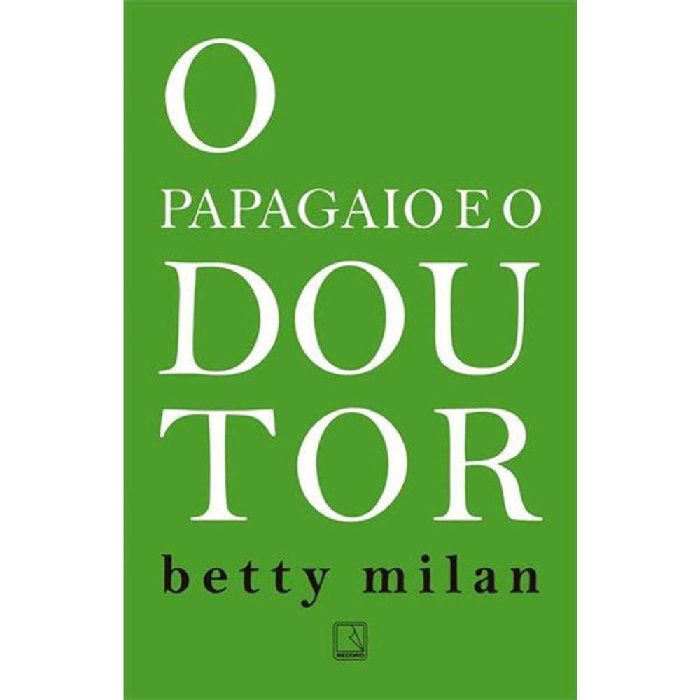 O Papagaio E O Doutor