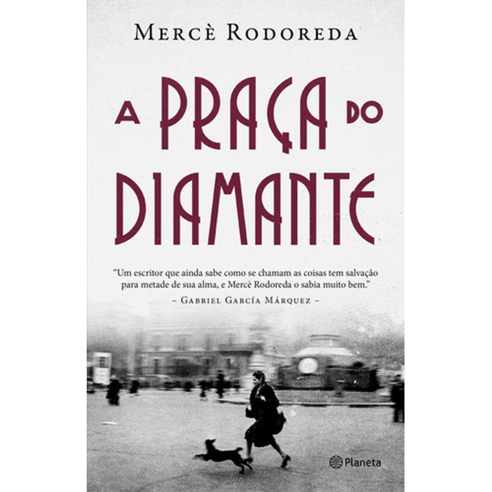 A Praça Do Diamante