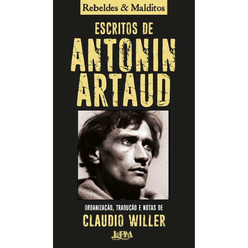 REBELDES & MALDITOS - ESCRITOS DE ANTONIN ARTAUD