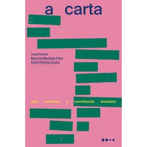 A Carta - Para Entender A Constituição Brasileira