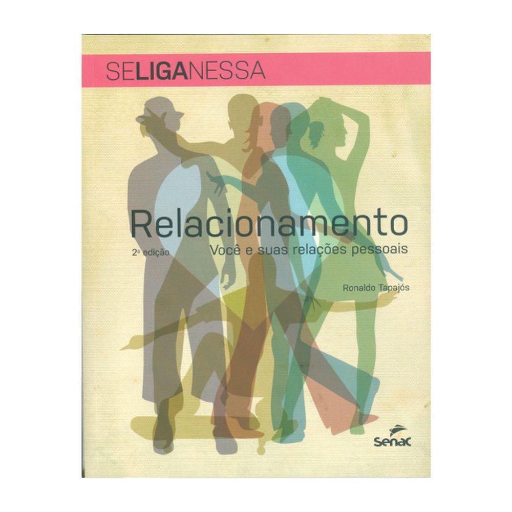 Se Liga Nessa - Relacionamento