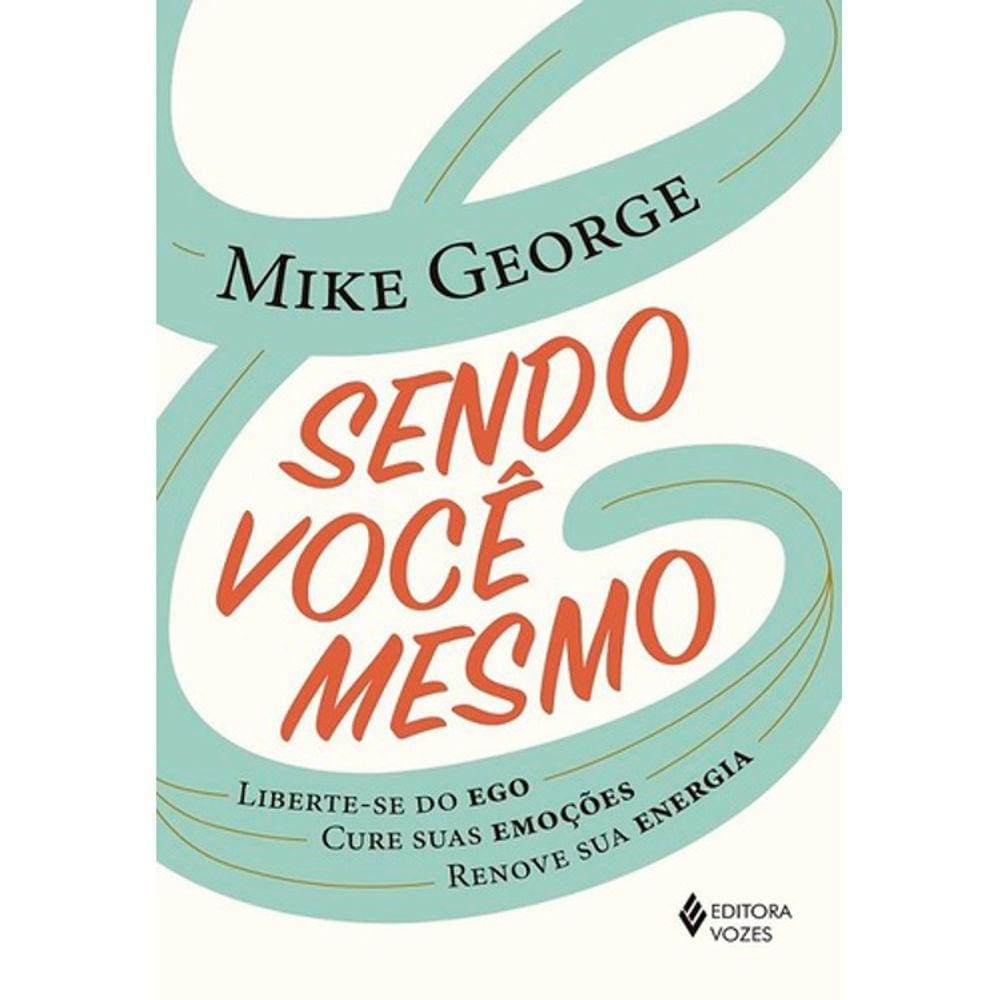 Sendo Você Mesmo