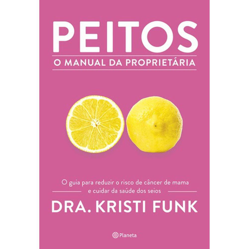 Peitos - O Manual Da Proprietária