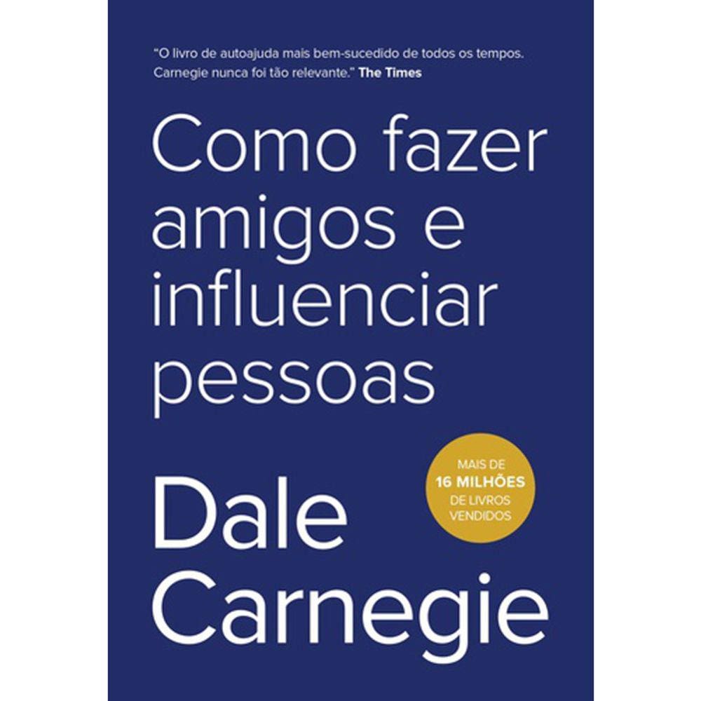 Como Fazer Amigos E Influenciar Pessoas