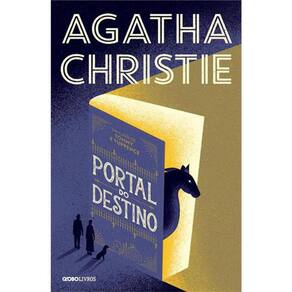 Portal Do Destino - Um Caso De Tommy E Tuppence
