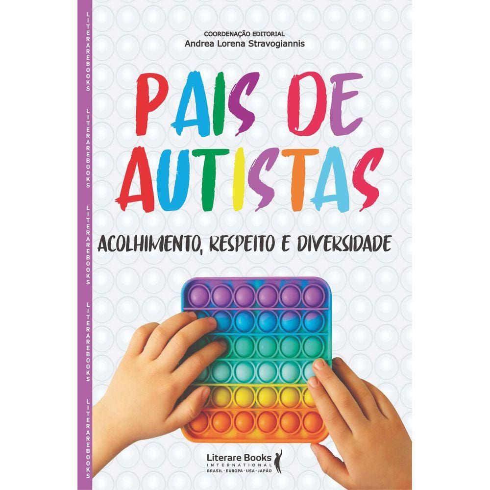Pais De Autistas - Acolhimento, Respeito E Diversidade
