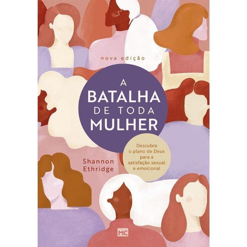 A Batalha De Toda Mulher