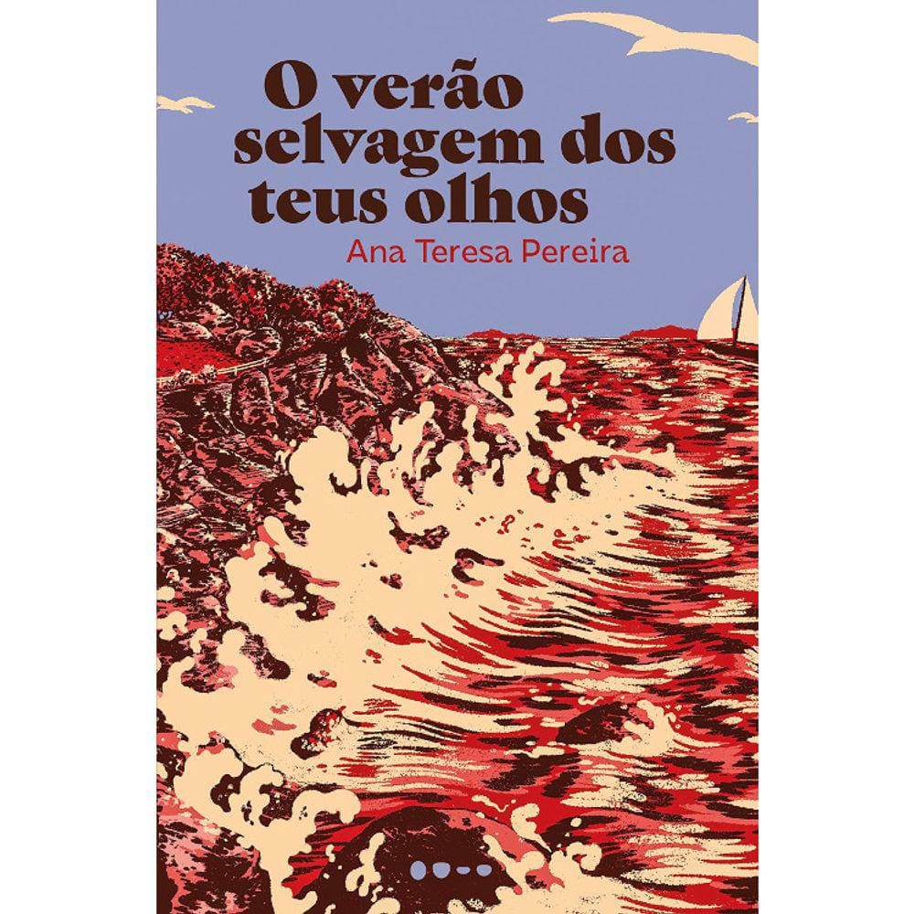 O Verão Selvagem Dos Teus Olhos