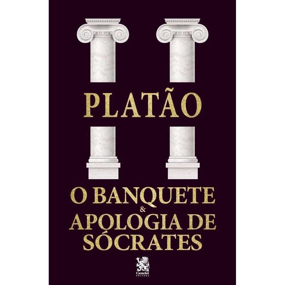 O Banquete E Apologia De Sócrates