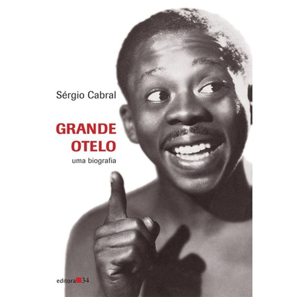 Grande Otelo - Uma Biografia