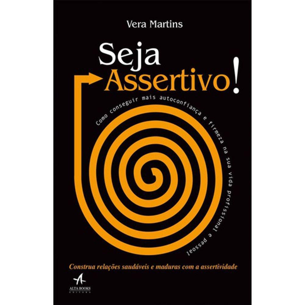 Seja Assertivo!