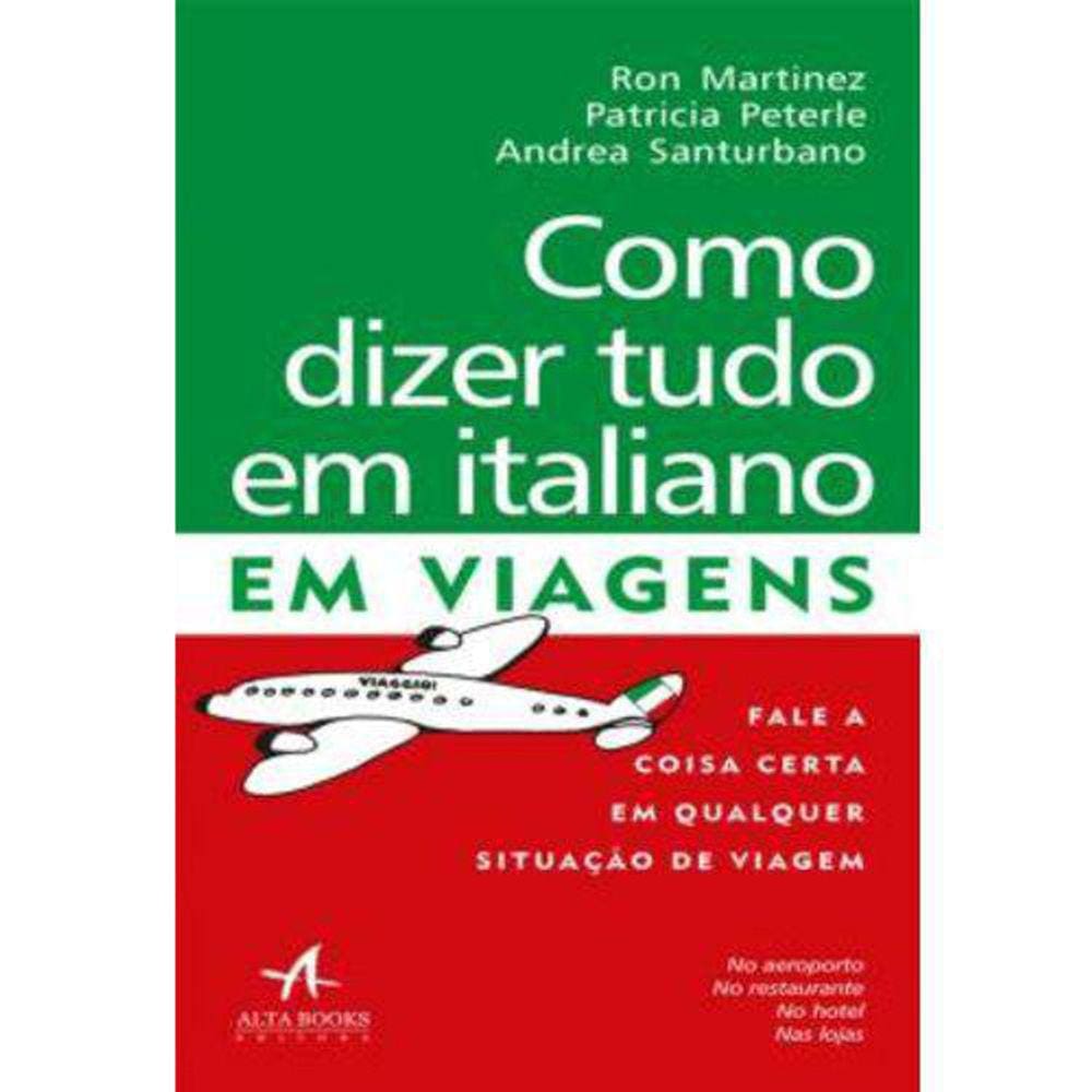 Como Dizer Tudo Em Italiano Em Viagens