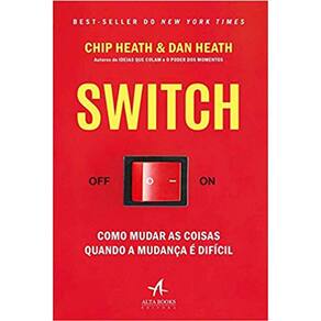 Switch - Como Mudar As Coisas Quando A Mudança E Difícil