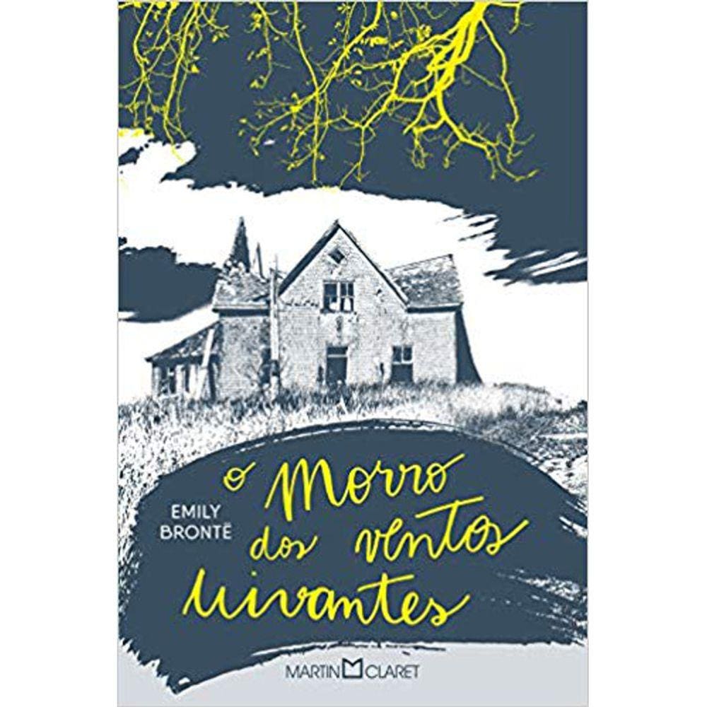O Morro Dos Ventos Uivantes - Capa Dura