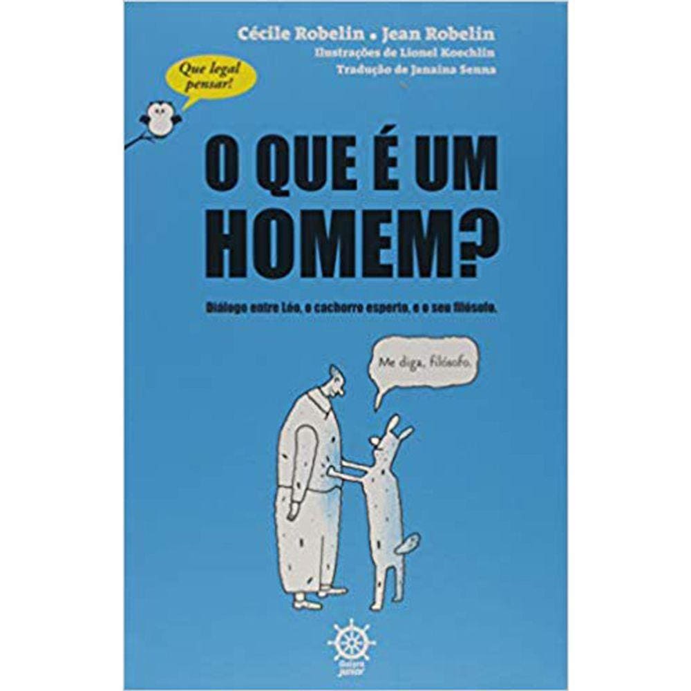 O Que É Um Homem?