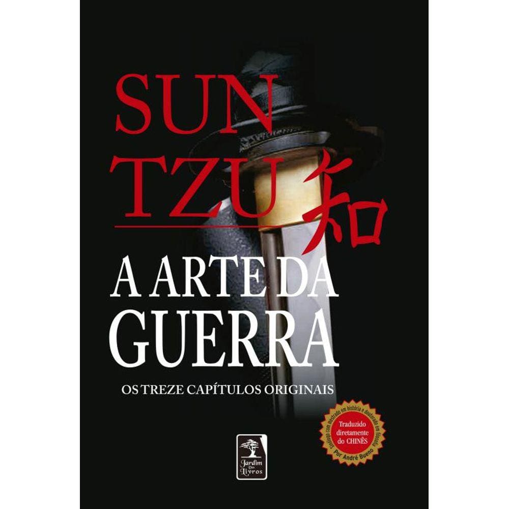A arte da guerra - Edição de luxo: Os treze capítulos completos