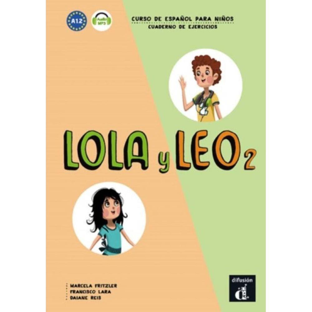Lola Y Leo 2 Cuaderno De Ejercicios A1.2