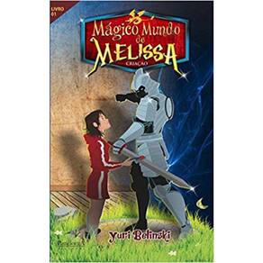 Magico Mundo De Melissa - Livro 1