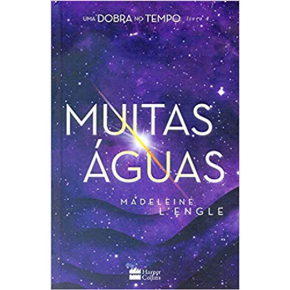 Uma Dobra No Tempo - Vol 04 - Muitas Águas