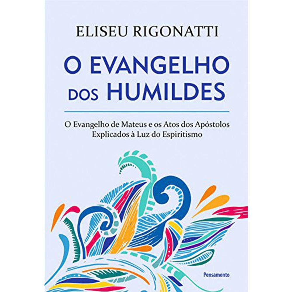 O Evangelho Dos Humildes