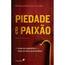 Piedade E Paixão