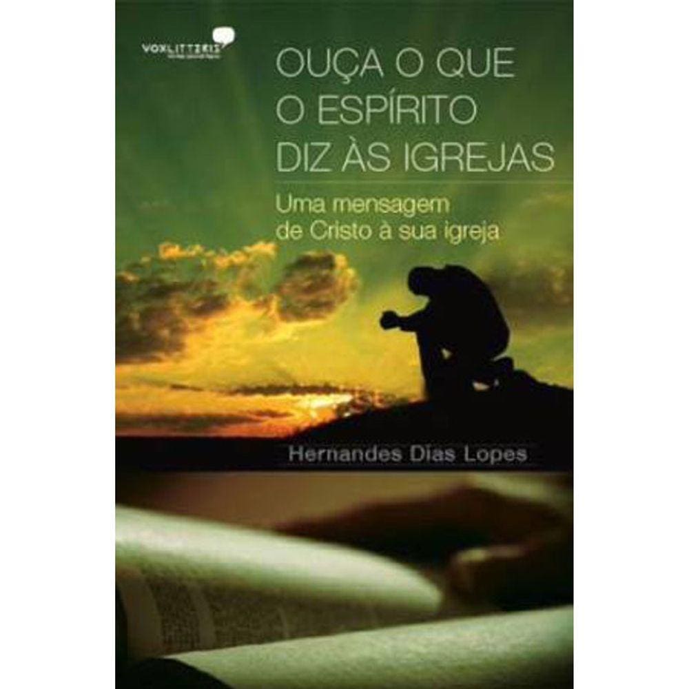 Ouça O Que O Espirito Diz As Igrejas