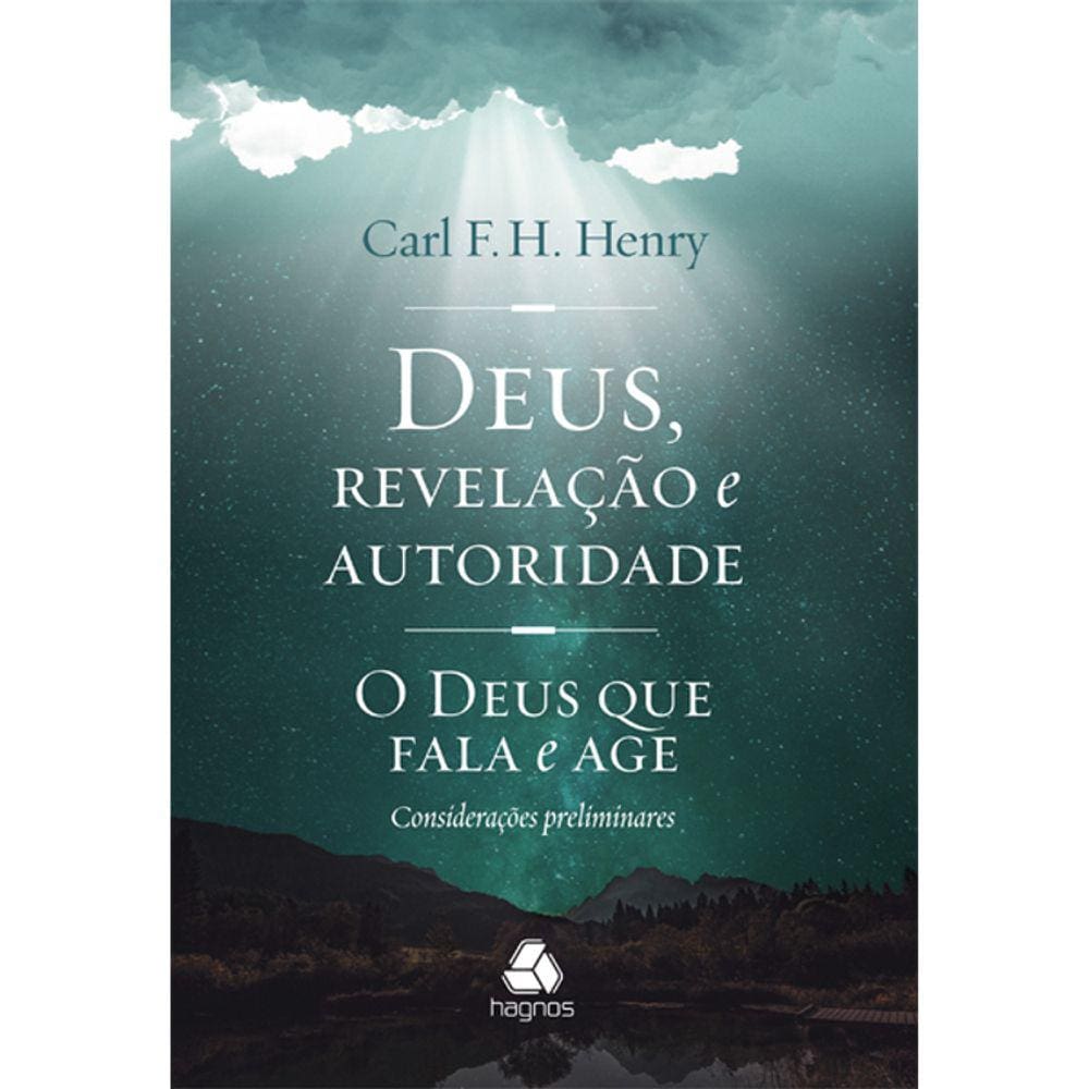 Deus, Revelação E Autoridade