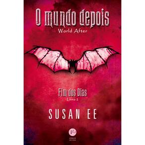 Fim Dos Dias - Livro 2 - O Mundo Depois
