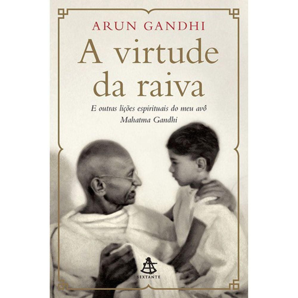 A Virtude Da Raiva