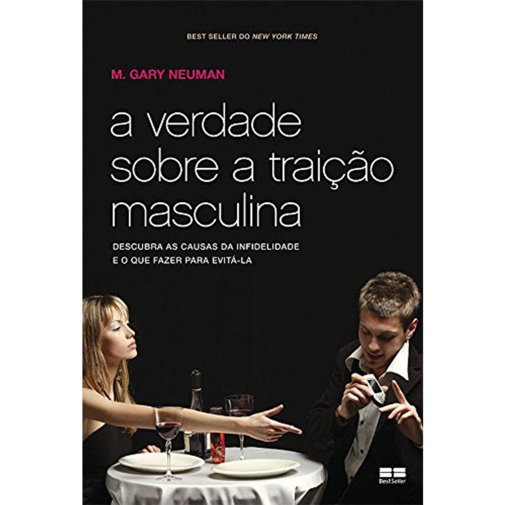 A Verdade Sobre A Traição Masculina