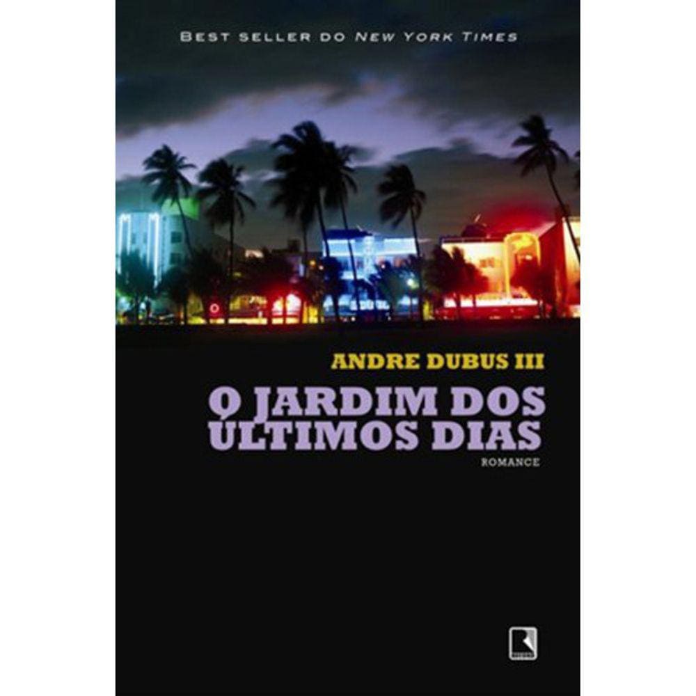 O Jardim Dos Últimos Dias