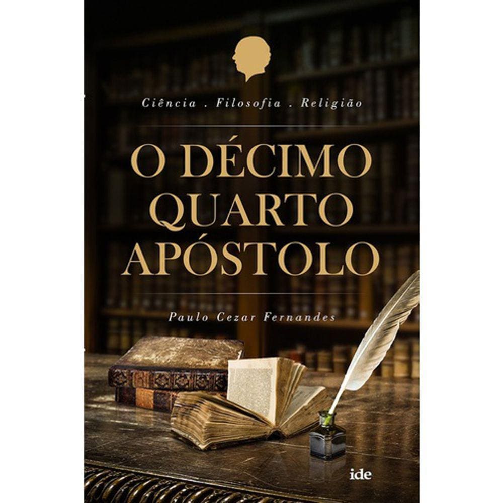 O Decimo Quarto Apostolo